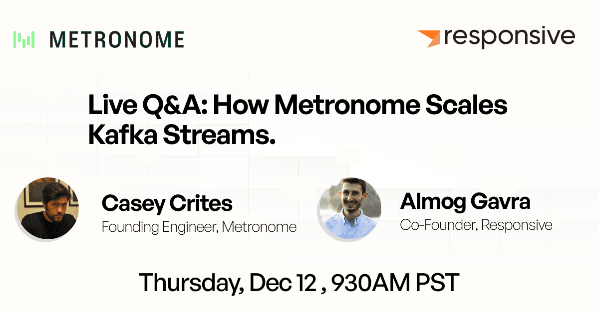 Live Q&A: Scaling Event Driven Architectures with Metronome